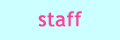 Staff